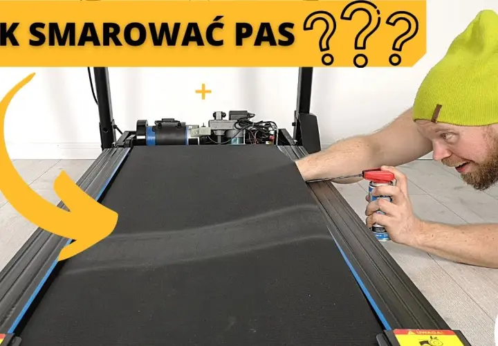 Jak smarować pas bieżni, aby uniknąć kosztownych napraw i awarii