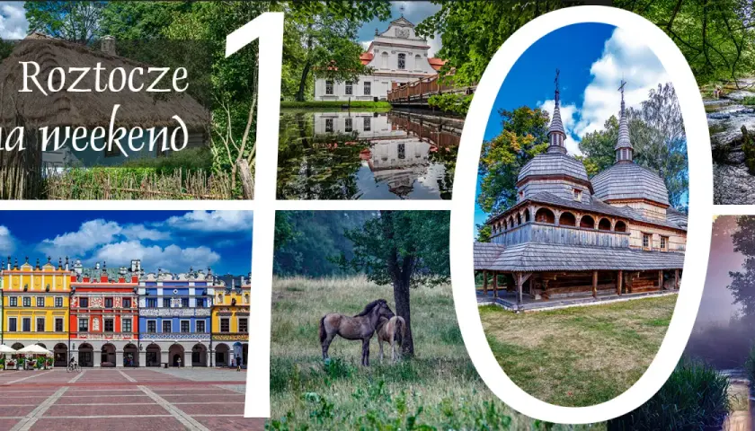 Roztocze na weekend: kolorowe kamienice, drewniana cerkiew, konie, pałac i strumień.